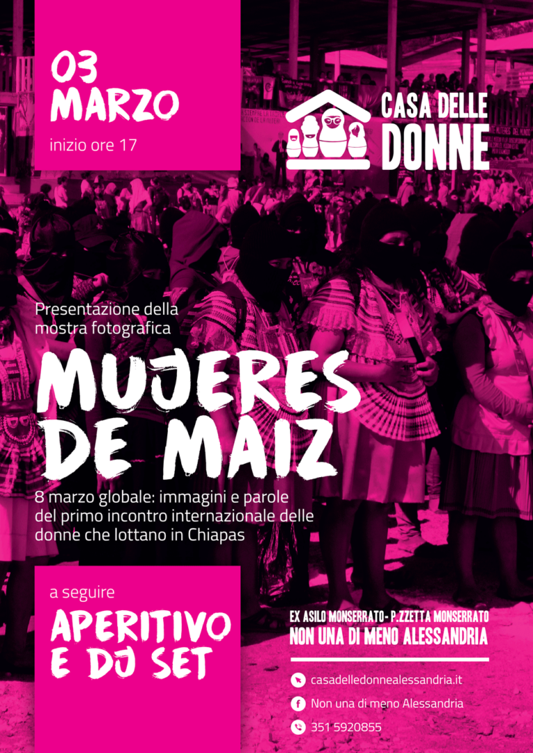 3.3.2019 – Mostra fotografica “Mujeres de maiz” sul Primo Incontro delle Donne che Lottano in Chiapas
