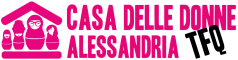 Casa delle Donne TFQ Alessandria